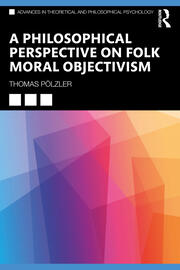 Cover of A Philosophical Perspective on Folk Moral Objectivism